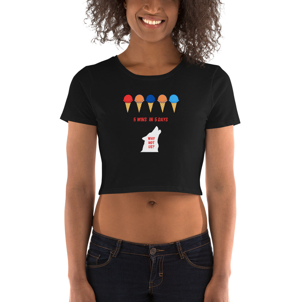 5 Wins 5 Days Crop Tee