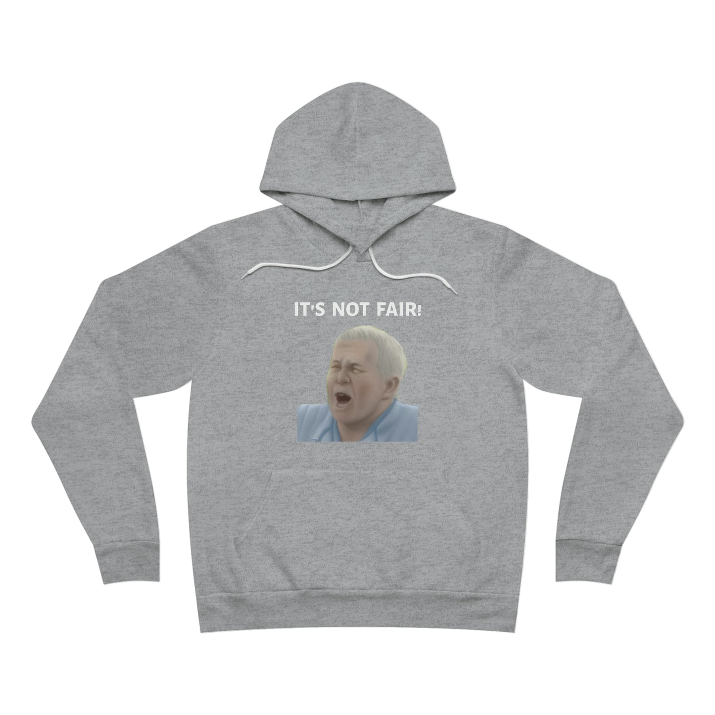 It's Not Fair Hoodie