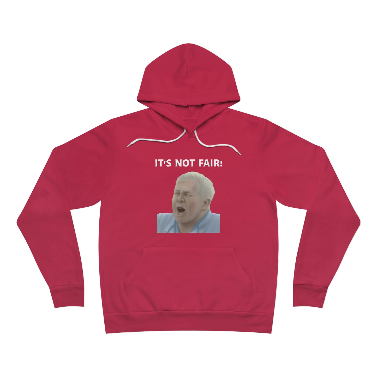 It's Not Fair Hoodie
