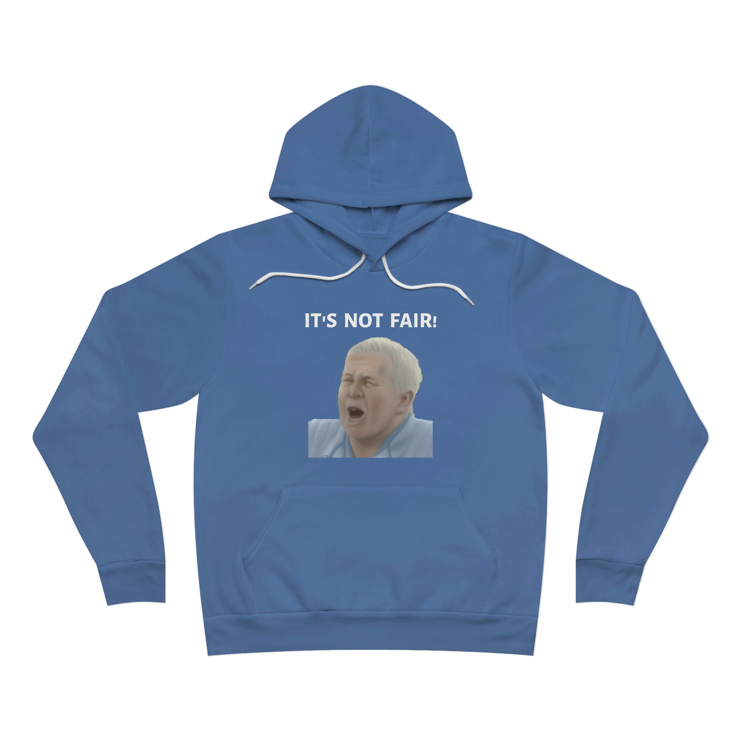 It's Not Fair Hoodie