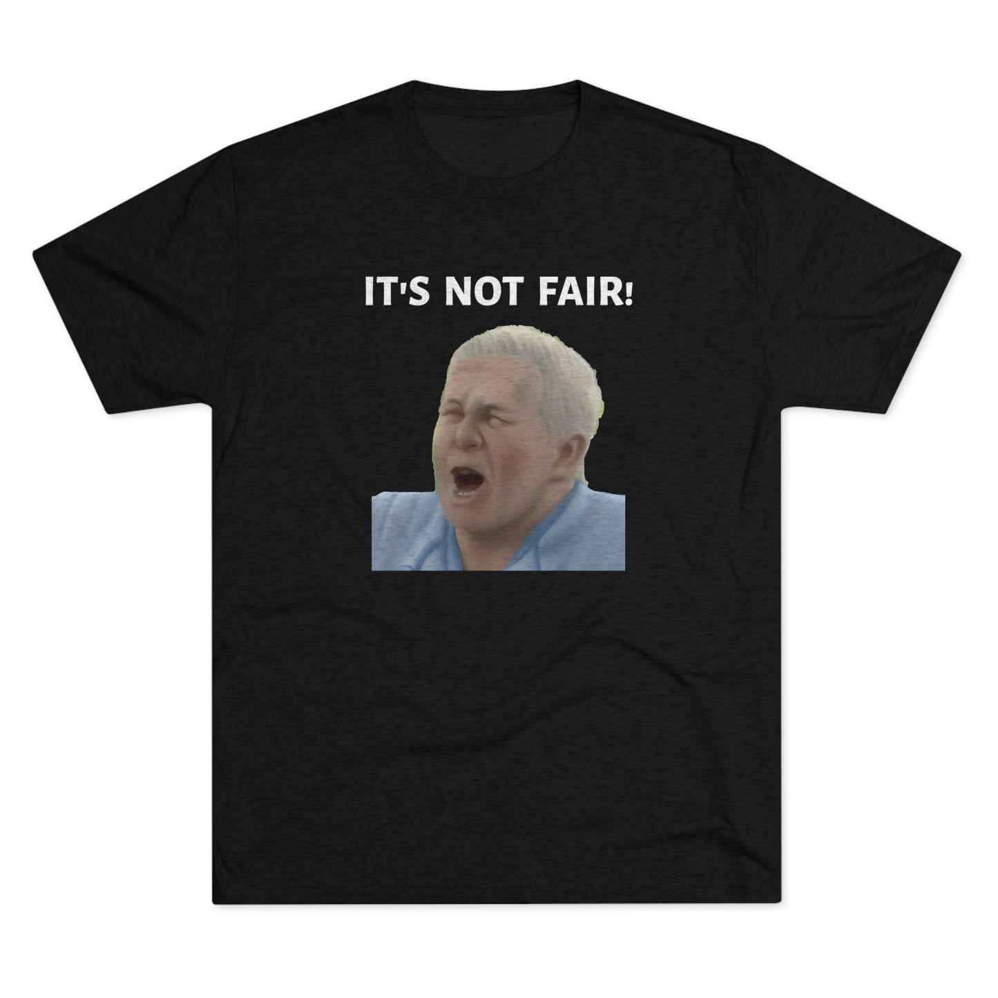 It's Not Fair Tee