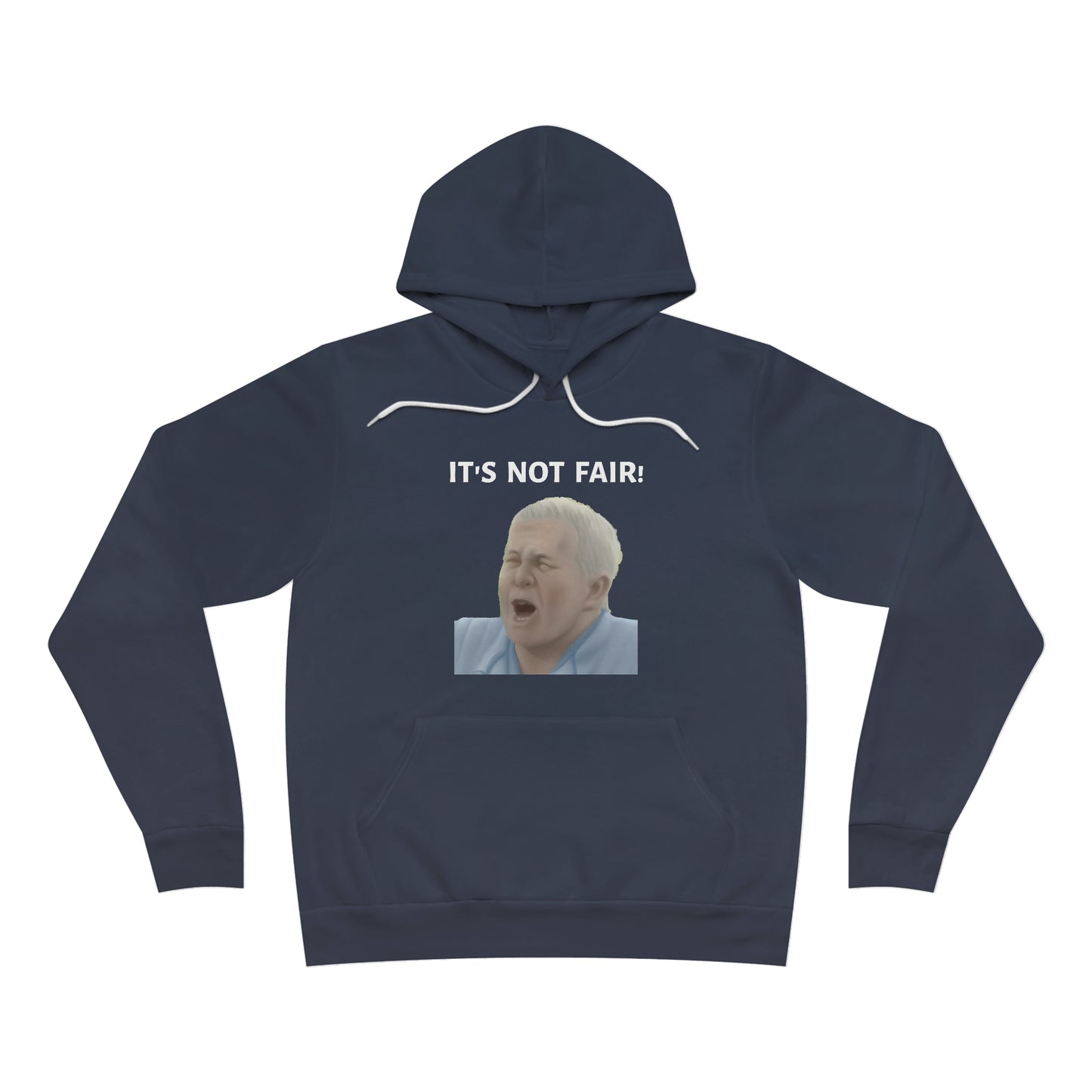 It's Not Fair Hoodie